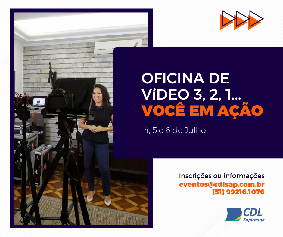 Curso Oficina de Vídeo promovido pela CDL Sapiranga oferece oportunidade para aprimorar habilidades no mercado varejista