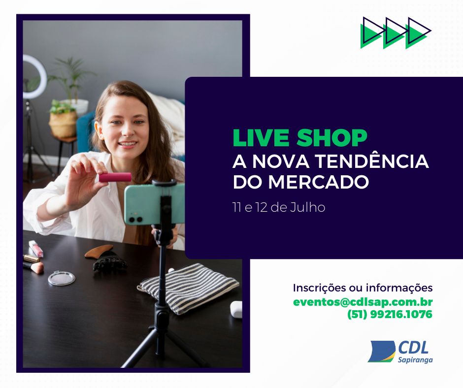 CDL Sapiranga promove curso sobre Live Shop: a nova tendência do mercado