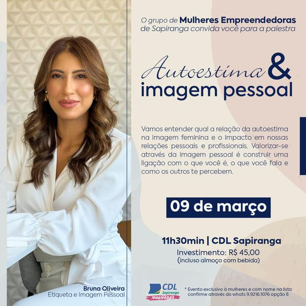 Autoestima e imagem pessoal são temas de palestra que marca o Dia da Mulher em Sapiranga 