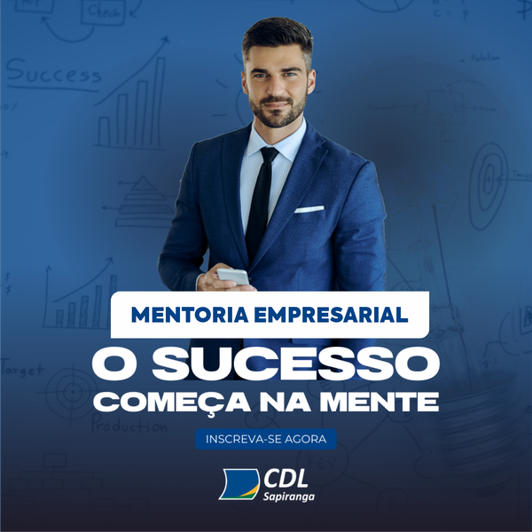 CDL Sapiranga abre inscrições para Mentoria Empresarial