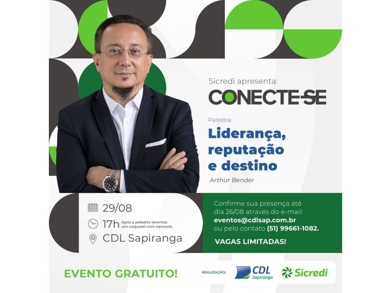 Liderança e marca pessoal serão temas de palestra com Arthur Bender em Sapiranga